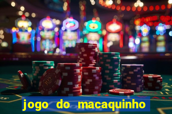 jogo do macaquinho que ganha dinheiro